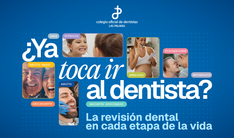 «¿Ya toca ir al dentista?» promueve la revisión periódica en cada etapa de la vida